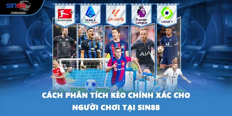 Cách Phân Tích Kèo Chính Xác Cho Người Chơi Tại SIN88